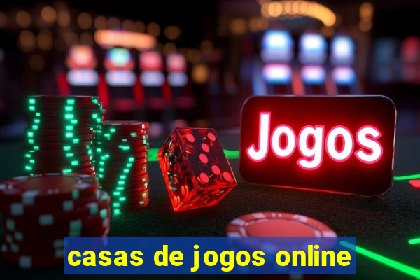 casas de jogos online